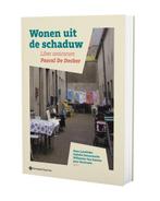 Wonen uit de schaduw 9789463714815, Boeken, Verzenden, Zo goed als nieuw