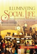 Illuminating Social Life 9781412978156 Kivisto, Boeken, Verzenden, Gelezen, Kivisto