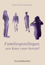 Familieopstellingen, een kans voor herstel 9789493230255, Boeken, Verzenden, Zo goed als nieuw, Barbelo Christina Uijtenbogaardt