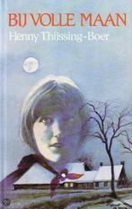 Bij volle maan 9789024218226 H. Thijssing-Boer, Boeken, Verzenden, Gelezen, H. Thijssing-Boer