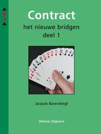 Het nieuwe bridgen 1 -   Contract 9789048311903, Boeken, Hobby en Vrije tijd, Gelezen, Jacques Barendregt, Ton Schipperheijn, Verzenden