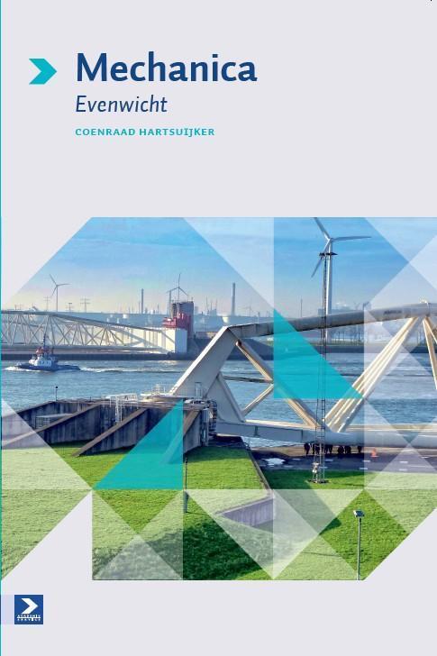 Evenwicht / Mechanica / 1 9789039527832 Coenraad Hartsuijker, Boeken, Schoolboeken, Zo goed als nieuw, Verzenden