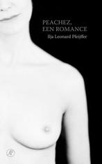 9789029542432 Peachez, een romance Ilja Leonard Pfeijffer, Verzenden, Nieuw, Ilja Leonard Pfeijffer