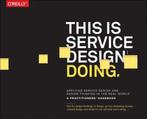 9781491927182 This is Service Design Doing | Tweedehands, Boeken, Verzenden, Zo goed als nieuw, Marc Stinkdorn