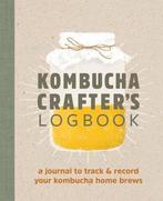 9781641527453 Kombucha Crafters Logbook, Verzenden, Nieuw, Angelica Kelly