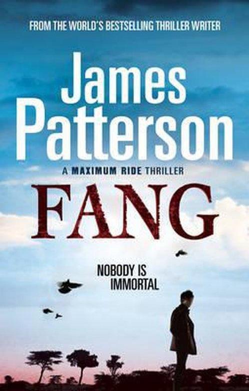 Maximum Ride: Fang 9780099525288 James Patterson, Boeken, Taal | Engels, Gelezen, Verzenden
