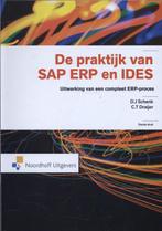 De praktijk van SAP ERP en IDES 9789001820527 D.J. Schenk, Boeken, Verzenden, Zo goed als nieuw, D.J. Schenk