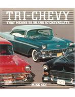 TRI-CHEVY, THAT MEANS 55, 56 AND 57 CHEVROLETS, Boeken, Nieuw, Chevrolet, Author