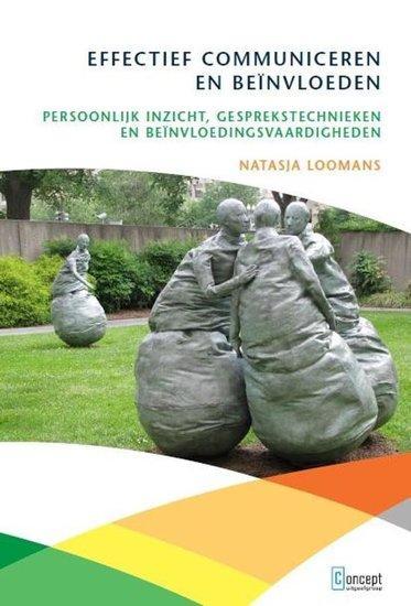 Effectief communiceren en beïnvloeden | 9789491743146, Boeken, Studieboeken en Cursussen, Verzenden