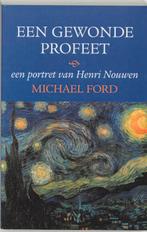 Een gewonde profeet 9789020937947 M. Ford, Verzenden, Gelezen, M. Ford