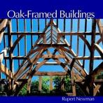 Oak-framed buildings by Rupert Newman (Paperback), Gelezen, Rupert Newman, Verzenden