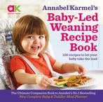 9781786750846 Annabel Karmels Baby-Led Weaning Recipe Book, Verzenden, Nieuw, Annabel Karmel