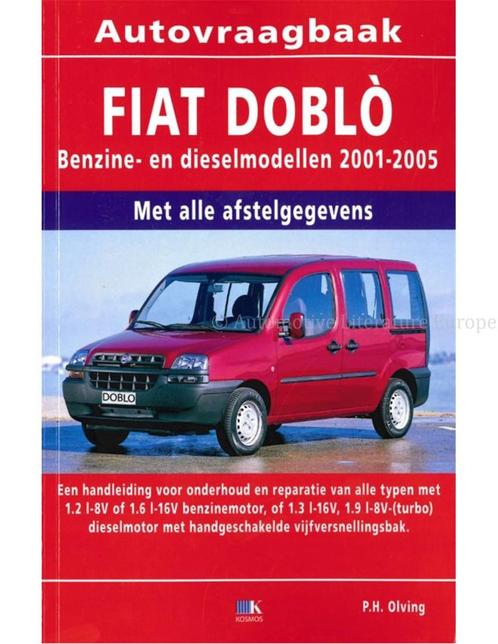 2001 - 2005 FIAT DOBLO BENZINE / DIESEL VRAAGBAAK, Auto diversen, Handleidingen en Instructieboekjes