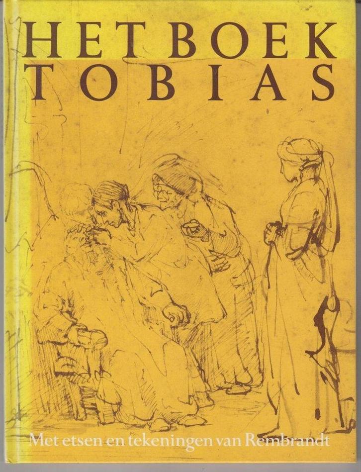 Het boek Tobias 9789060382233 REMBRANDT, Boeken, Kunst en Cultuur | Beeldend, Gelezen, Verzenden