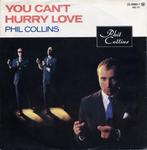 Phil Collins - You Cant Hurry Love, Cd's en Dvd's, Vinyl | Pop, Ophalen of Verzenden, Gebruikt