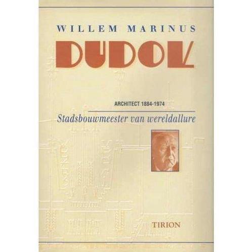 Willem Marinus Dudok Architect 1884-1974 9789051214444 en, Boeken, Kunst en Cultuur | Architectuur, Gelezen, Verzenden