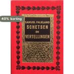 Schetsen en vertellingen 9789023303145 Samuel Falkland, Verzenden, Gelezen, Samuel Falkland