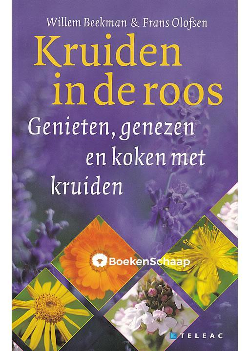 Kruiden in de roos Frans Olofsen, Willem Beekman, Boeken, Esoterie en Spiritualiteit, Gelezen, Verzenden