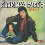 Single - Shakin&apos; Stevens - Oh Julie, Cd's en Dvd's, Vinyl | Pop, Verzenden, Nieuw in verpakking