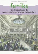 9789006462555 Feniks Vwo Geschiedenis van de democratisch..., A. Oostveen, Zo goed als nieuw, Verzenden