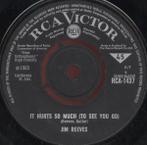 vinyl single 7 inch - Jim Reeves - It Hurts So Much (To Se..