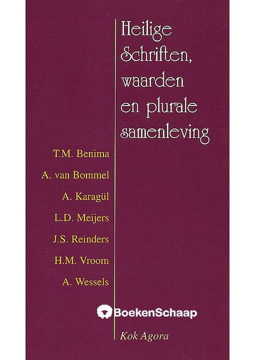 Heilige Schriften, waarden en plurale samenleving T.M. Benim, Boeken, Godsdienst en Theologie, Verzenden