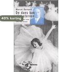 DANS KAN NIET STERVEN 9789021139715 M. Barnard, Verzenden, Zo goed als nieuw, M. Barnard