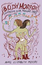 9781558612860 Body Horror | Tweedehands, Boeken, Verzenden, Zo goed als nieuw, Anne Elizabeth Moore