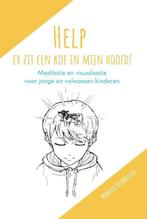 Help, er zit een koe in mijn hoofd! 9789464038842, Verzenden, Gelezen, Maarten Vermeulen