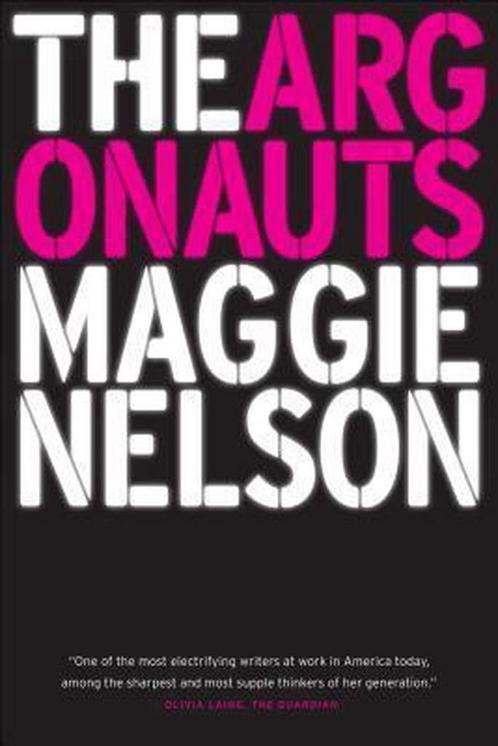 9781555977351 The Argonauts Maggie Nelson, Boeken, Biografieën, Nieuw, Verzenden