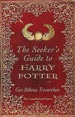 The Seekers Guide to Harry Potter  Trevarthen, Dr. G..., Boeken, Overige Boeken, Gelezen, Trevarthen, Dr. George, Verzenden