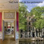 Het huis van de burgemeester, Ophalen of Verzenden, Nieuw