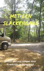 Met een Slakkengang 9789464484083 Erik Couwenhoven, Boeken, Verzenden, Zo goed als nieuw, Erik Couwenhoven