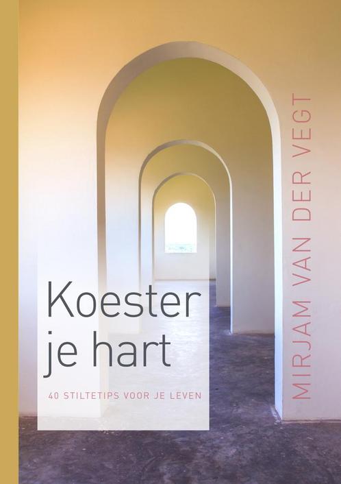 Koester je hart (9789043534413, Mirjam van der Vegt), Boeken, Godsdienst en Theologie, Nieuw, Verzenden