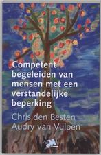 Competent begeleiden van mensen met een verstandelijke, Boeken, Studieboeken en Cursussen, Verzenden, Gelezen, C. den Besten