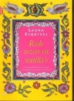 Rode rozen en tortillas 9789069745862 Laura Esquivel, Verzenden, Gelezen, Laura Esquivel
