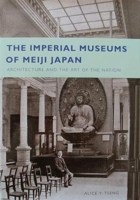 Boek : The Imperial Museums of Meiji Japan beschikbaar voor biedingen