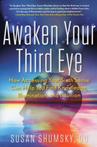 Awaken Your Third Eye - Susan Shumsky - 9781601633637 - Pape