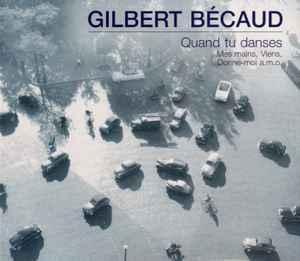 cd - Gilbert BÃ©caud - Quand Tu Danses, Cd's en Dvd's, Cd's | Overige Cd's, Zo goed als nieuw, Verzenden