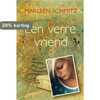 Een verre vriend 9789401915113 Marleen Schmitz, Verzenden, Zo goed als nieuw, Marleen Schmitz