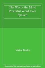 The Word- the Most Powerful Word Ever Spoken By Victor Books, Verzenden, Zo goed als nieuw, Victor Books