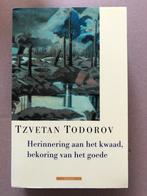 Todorov - Herinnering aan het kwaad, Bekoring van het goede, Boeken, Ophalen of Verzenden, Zo goed als nieuw