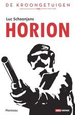 De kroongetuigen 1: Horion / De kroongetuigen / 1, Verzenden, Gelezen, Luc Schoonjans