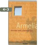 Armelia 9789046800768 G. Soto y Koelemeijer, Boeken, Verzenden, Gelezen, G. Soto y Koelemeijer