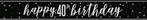 Happy Birthday Banner Zwart 40 Jaar 2,74m, Verzenden, Nieuw