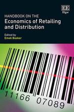 9781783477371 Handbook on the Economics of Retailing and ..., Verzenden, Zo goed als nieuw, Emek Basker