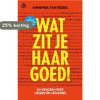Wat zit je haar goed! 9789462971677 Annemiek van Kessel, Verzenden, Zo goed als nieuw, Annemiek van Kessel