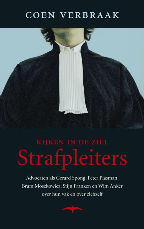Strafpleiters / Kijken in de ziel 9789060059517, Boeken, Romans, Gelezen, Verzenden
