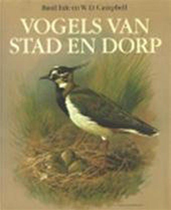 Vogels van stad en dorp 9789061131410 Ede, Boeken, Overige Boeken, Gelezen, Verzenden