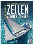 Boek: Zeilen zonder zorgen - (als nieuw), Verzenden, Zo goed als nieuw